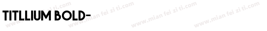 titllium bold字体转换